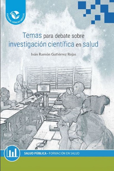 Temas para debate sobre investigación científica en salud