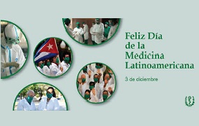 3 de diciembre. Día de la Medicina Latinoamericana