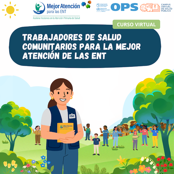 Trabajadores de Salud Comunitarios para la Mejor Atención de las ENT