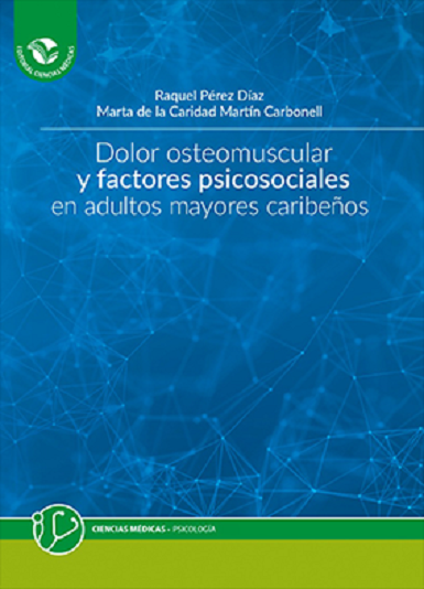 Dolor osteomuscular y factores psicosociales en adultos mayores caribeños